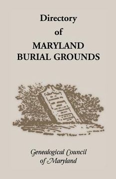 portada Directory of Maryland's Burial Grounds (en Inglés)