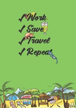 portada Work Save Travel Repeat (in English)