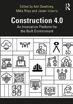 portada Construction 4. 0: An Innovation Platform for the Built Environment (en Inglés)