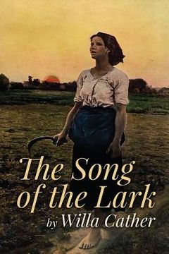 portada The Song of the Lark (en Inglés)