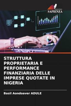 portada Struttura Proprietaria e Performance Finanziaria Delle Imprese Quotate in Nigeria (en Italiano)