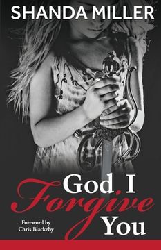 portada God, I Forgive you (en Inglés)