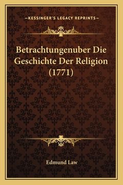 portada Betrachtungenuber Die Geschichte Der Religion (1771) (en Alemán)