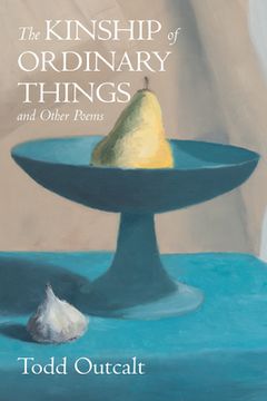 portada The Kinship of Ordinary Things and Other Poems (in English)