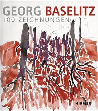 portada Georg Baselitz: 100 Zeichnungen (in German)