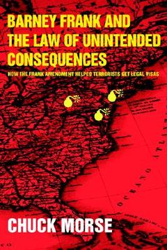 portada barney frank and the law of unintended consequences: how the frank amendment helped terrorists get legal visas