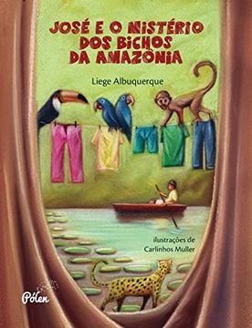 portada José e o Mistério dos Bichos da Amazônia (en Portugués)