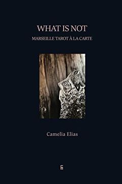 portada What is Not: Marseille Tarot à la Carte (Divination) (in English)