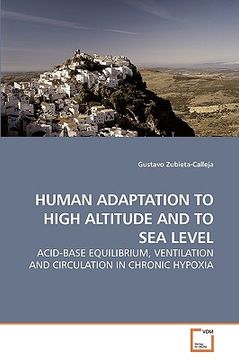 portada human adaptation to high altitude and to sea level (en Inglés)