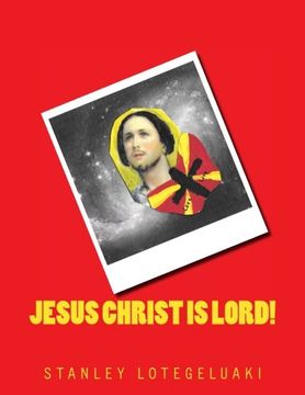 portada Jesus Christ Is Lord!