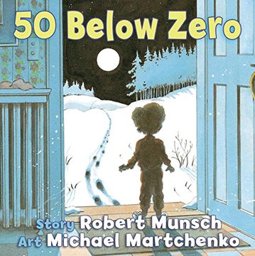 portada 50 Below Zero (Munsch for Kids) (in English)