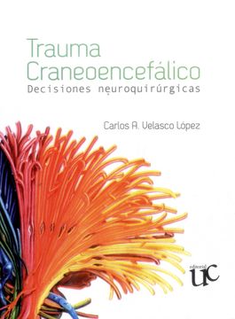 portada Trauma Craneoencefálico. Decisiones Neuroquirúrgicas (in Spanish)