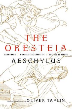 portada The Oresteia: Agamemnon, Women at the Graveside, Orestes in Athens (in English)