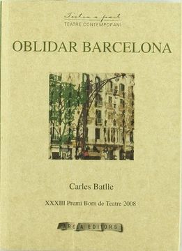 portada Oblidar Barcelona (Textos a Part) (in Catalá)
