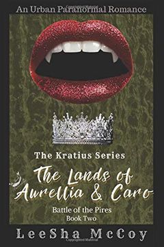portada The Lands of Aurellia & Caro 2: Battle of the Pires (The Kratius Series) (en Inglés)