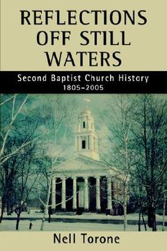 portada reflections off still waters: second baptist church history (in English)