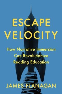 portada Escape Velocity: How Narrative Immersion Can Revolutionize Reading Education