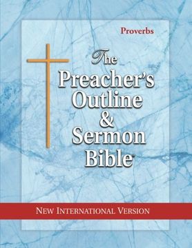 portada The Preacher's Outline & Sermon Bible: Proverbs: New International Version (en Inglés)