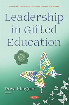 portada Leadership in Gifted Education (Education in a Competitive and Globalizing World) (en Inglés)