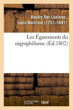 portada Les Égarements Du Nigrophilisme (en Francés)