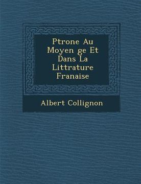 portada P�trone Au Moyen �ge Et Dans La Litt�rature Fran�aise (en Inglés)