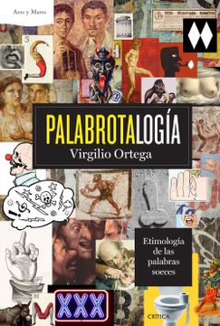 portada Palabrotalogia Etimologia de las Palabras Soeces (in Spanish)