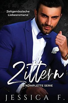 portada Zittern: Zeitgenössische Liebesromane (Die Komplette Serie) (en Alemán)