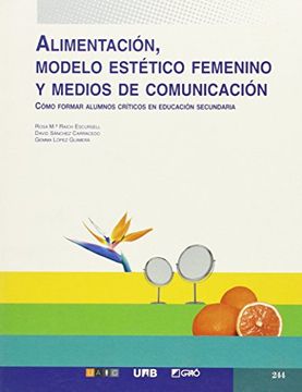 portada Alimentación, modelo estético femenino y medios de comunicación: 244 (Grao - Castellano)