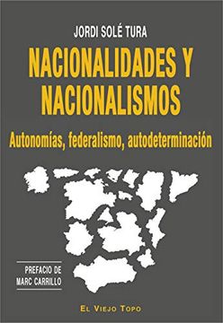portada Nacionalidades y Nacionalismos: Autonomías, Federalismo, Autodeterminación (in Spanish)