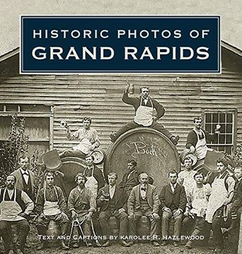 portada Historic Photos of Grand Rapids (en Inglés)