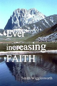 portada Ever Increasing Faith (en Inglés)
