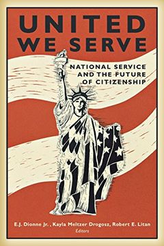 portada United we Serve: National Service and the Future of Citizenship (en Inglés)
