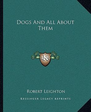 portada dogs and all about them (en Inglés)
