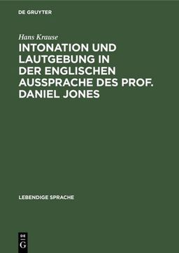 portada Intonation und Lautgebung in der Englischen Aussprache des Prof. Daniel Jones (in German)