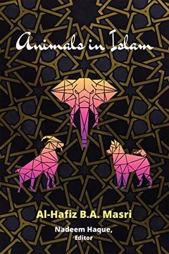 portada Animals in Islam: Masri’S Book and Scholarly Reflections on his Work (en Inglés)