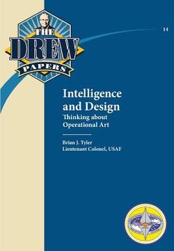 portada Intelligence and Design: Thinking about Operational Art (en Inglés)