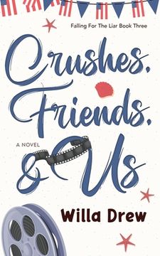 portada Crushes, Friends, & Us (en Inglés)