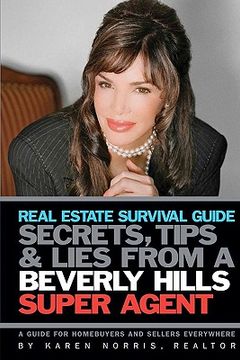 portada real estate survival guide: secrets tips and lies from a beverly hills super agent (en Inglés)