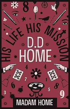 portada d d home: his life his mission (en Inglés)