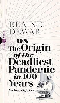 portada On the Origin of the Deadliest Pandemic in 100 Years: An Investigation (en Inglés)