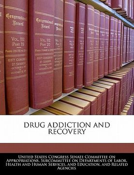 portada drug addiction and recovery (en Inglés)