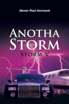 portada Anotha Storm: Storm V (en Inglés)