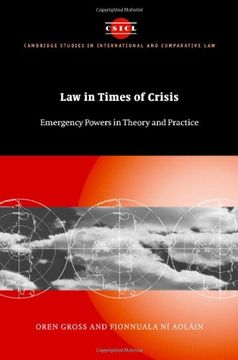 portada Law in Times of Crisis: Emergency Powers in Theory and Practice (Cambridge Studies in International and Comparative Law) (in English)