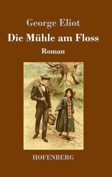 portada Die Mühle am Floss (en Alemán)