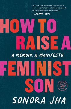 portada How to Raise a Feminist Son: A Memoir & Manifesto (en Inglés)