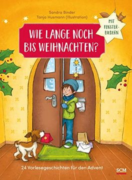 portada Wie Lange Noch bis Weihnachten? 24 Vorlesegeschichten für den Advent mit Fensterbildern (Weihnachten für Kinder) (en Alemán)