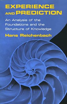 portada Experience and Prediction: An Analysis of the Foundations and the Structure of Knowledge