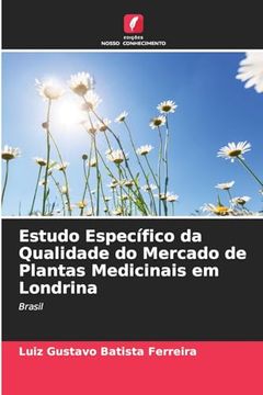 portada Estudo Específico da Qualidade do Mercado de Plantas Medicinais em Londrina (en Portugués)