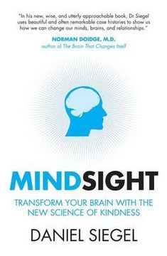 portada mindsight: transform your brain with the new science of empathy (in English)