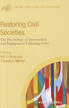 portada restoring civil societies: the psychology of intervention and engagement following crisis (en Inglés)